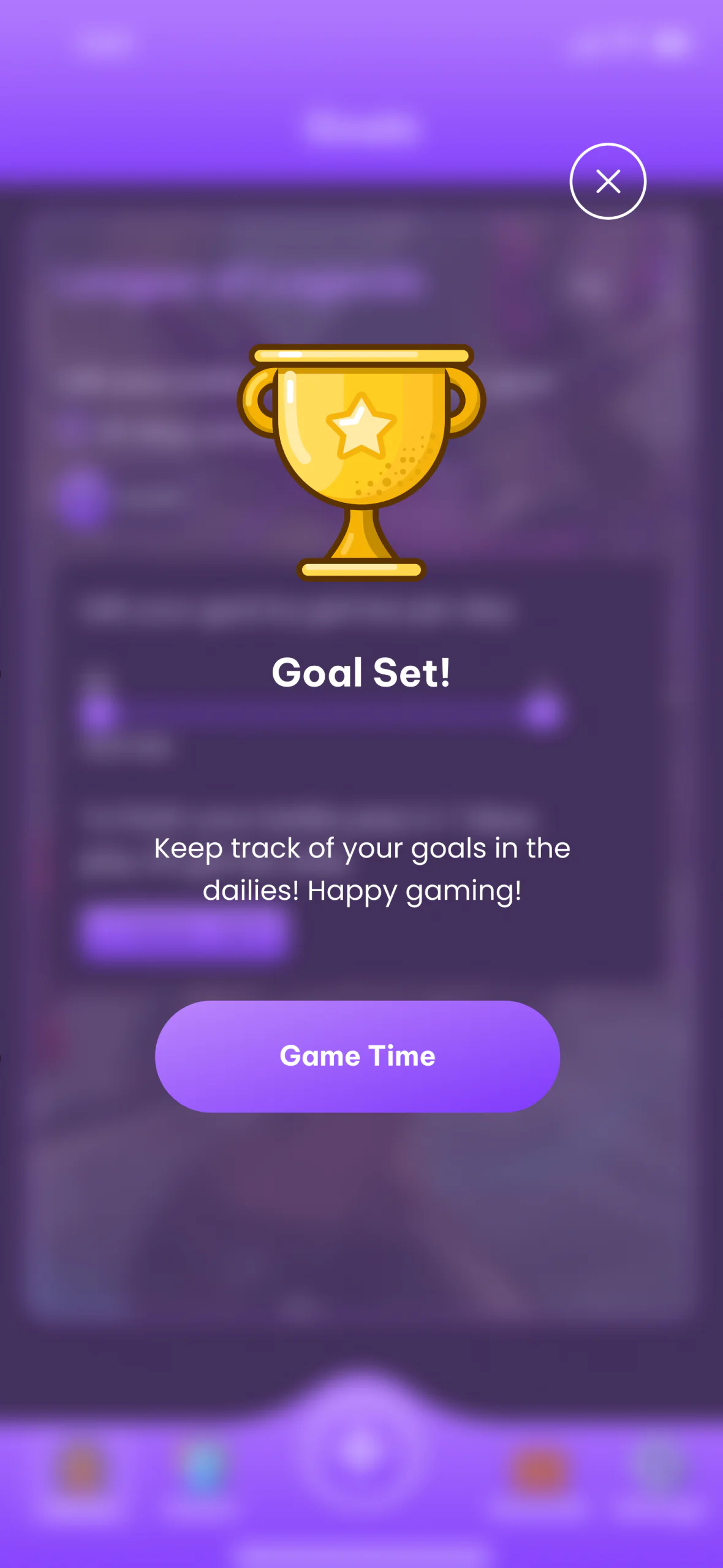 The celebration screen before the final adjustments: a gold trophy, Goal Set!, Keep track of your goals in the dailies! Happy gaming!, and a Game Time button